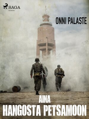 cover image of Aina Hangosta Petsamoon
